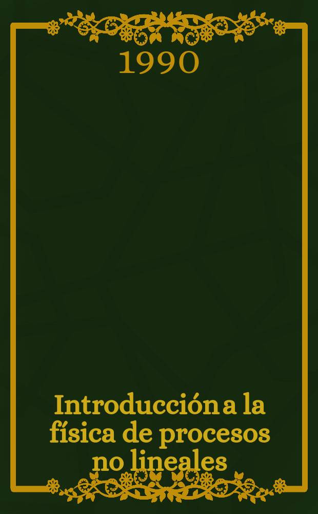 Introducción a la física de procesos no lineales