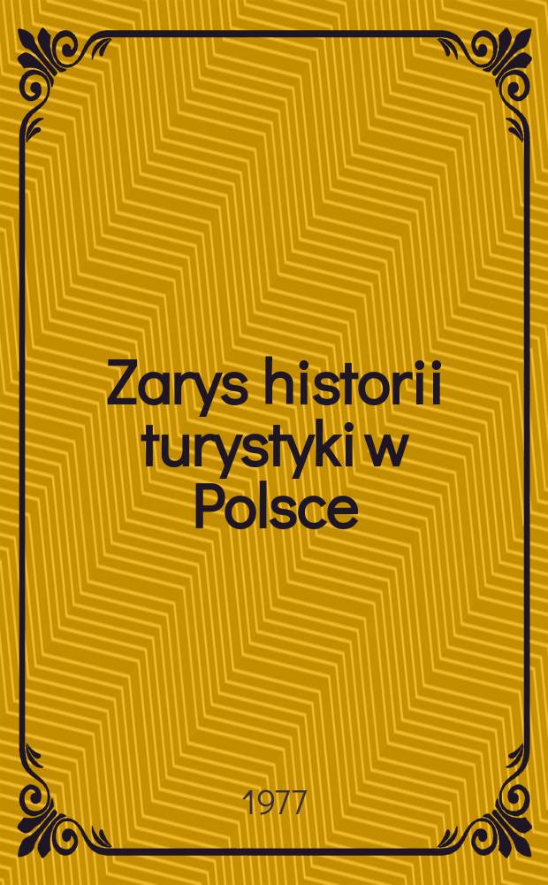 Zarys historii turystyki w Polsce