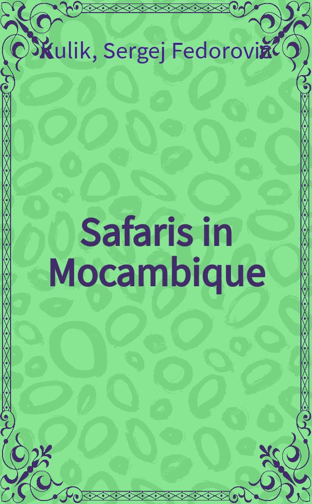 Safaris in Mocambique