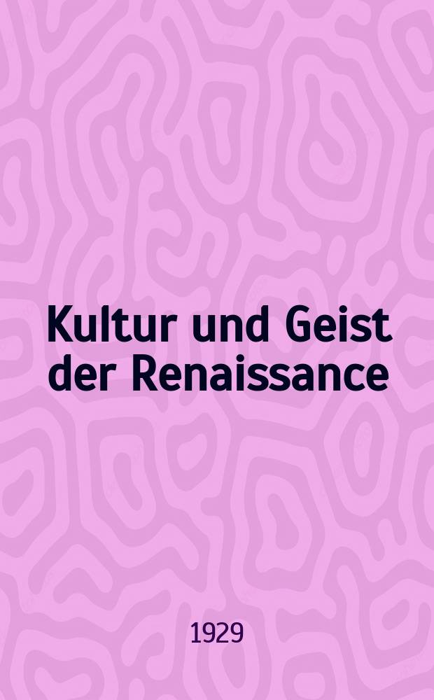 Kultur und Geist der Renaissance