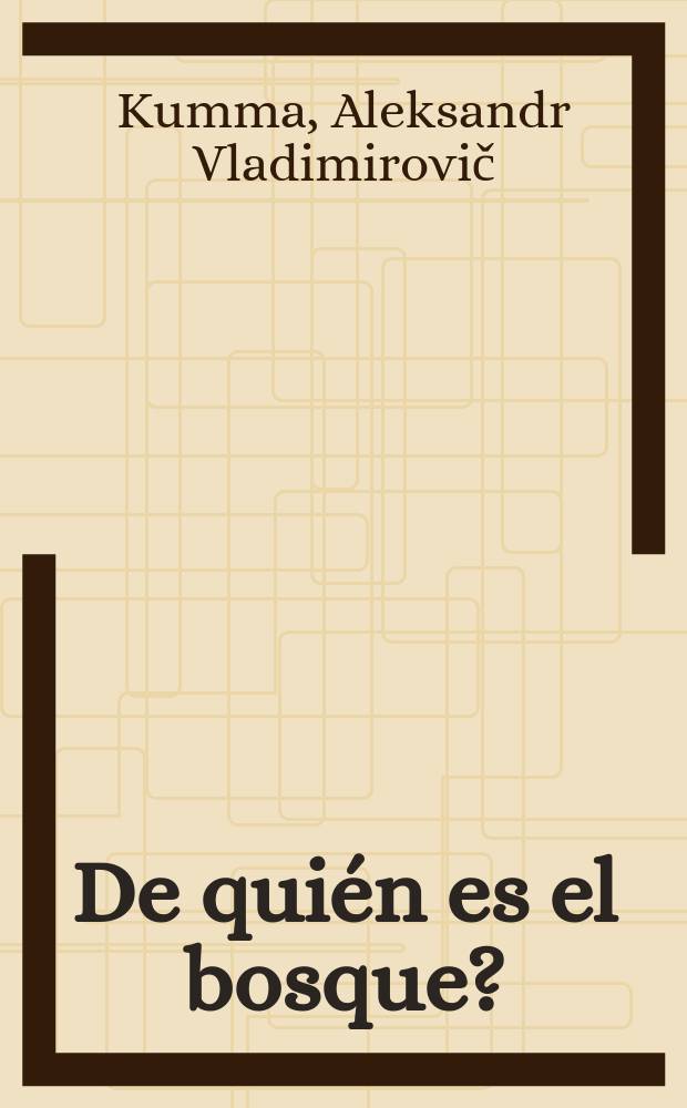 ¿De quién es el bosque? : Film-cuento