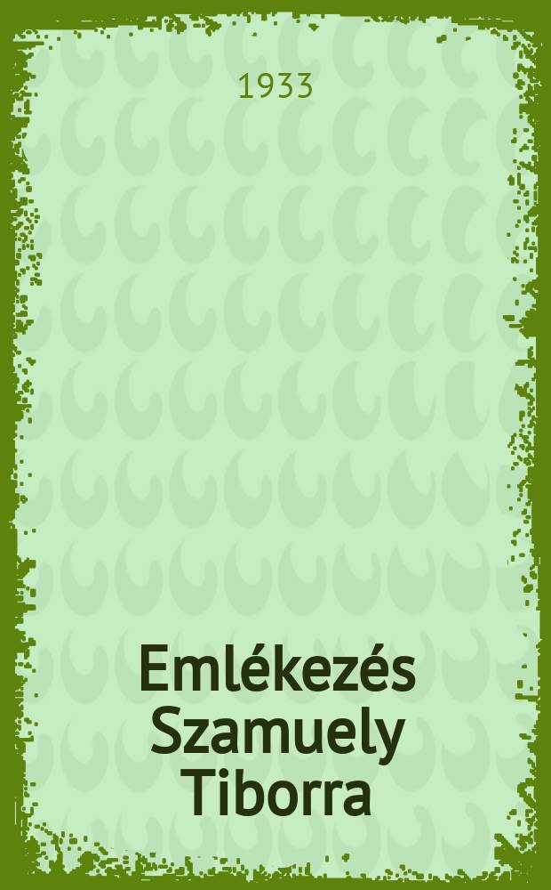 Emlékezés Szamuely Tiborra