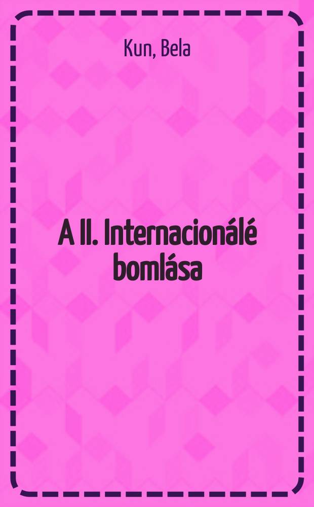 A II. Internacionálé bomlása