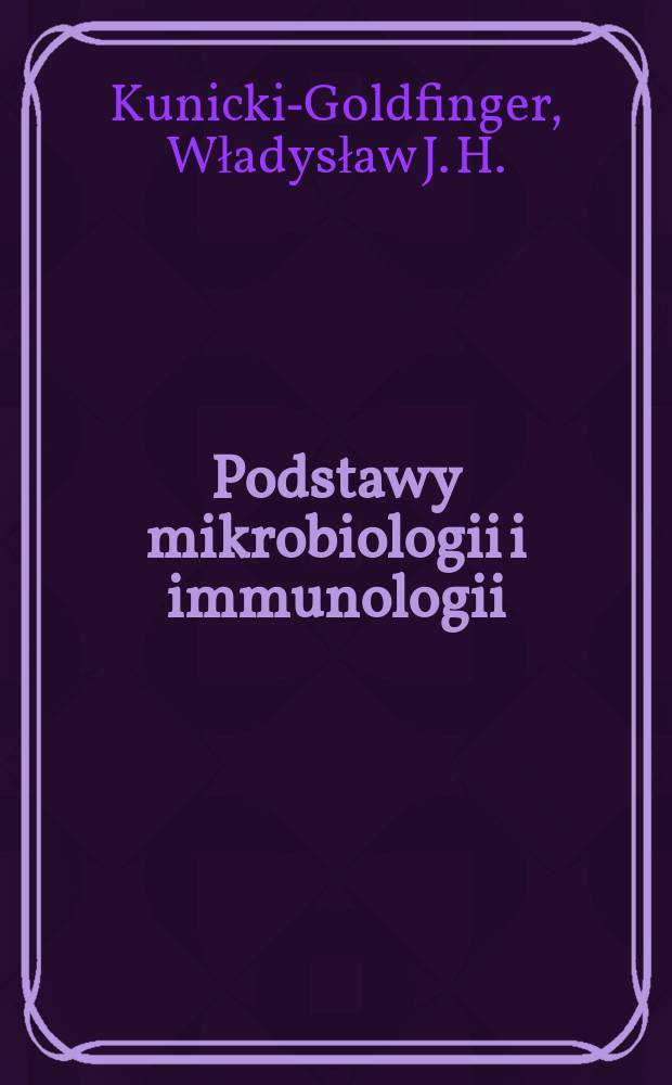 Podstawy mikrobiologii i immunologii