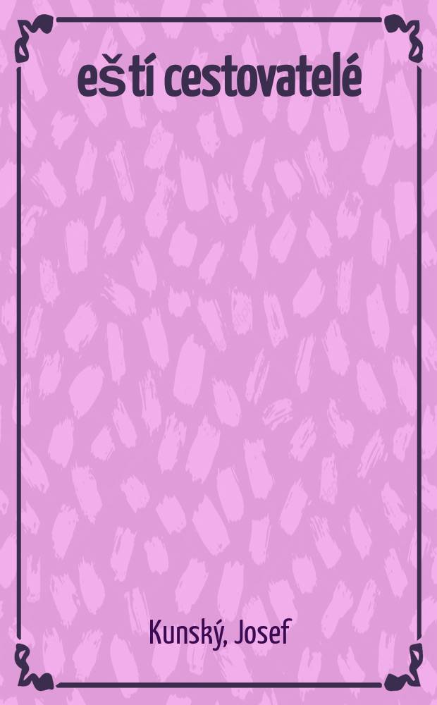 Čeští cestovatelé