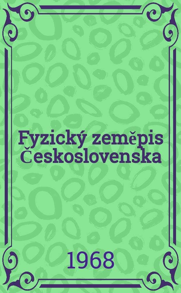 Fyzický zeměpis Československa