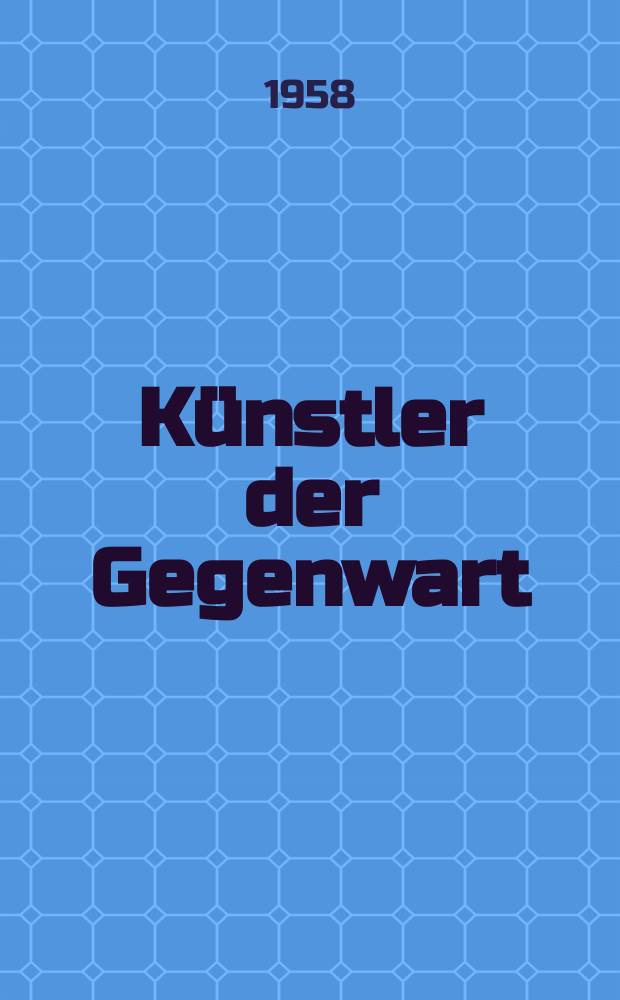 K&uuml;nstler der Gegenwart