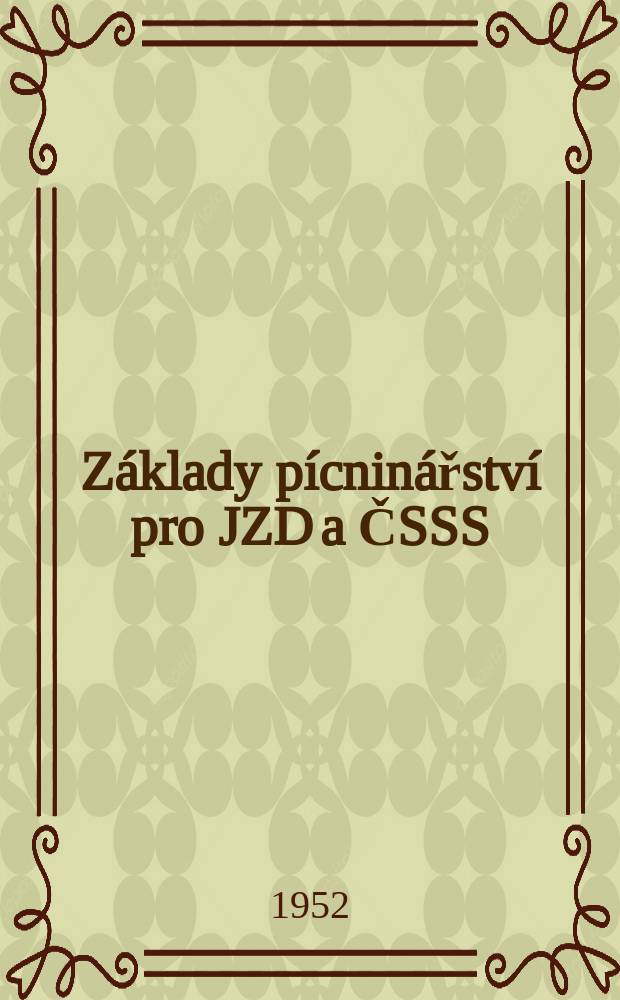 Základy pícninářství pro JZD a ČSSS