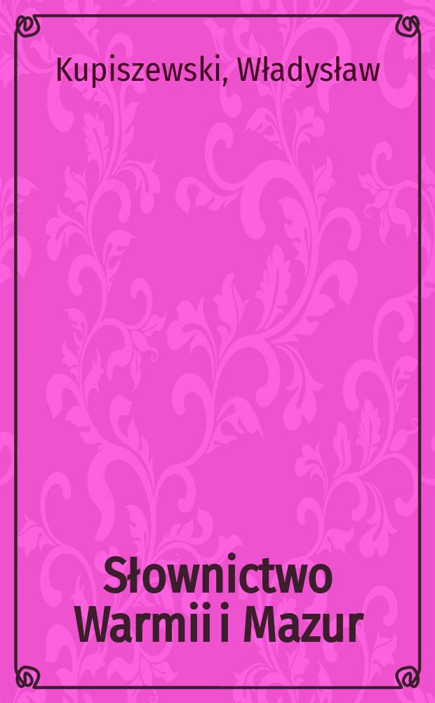 Słownictwo Warmii i Mazur : Astronomia ludowa. Miary czasu i meteorologia