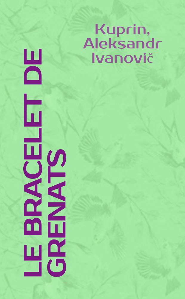 Le bracelet de grenats : Nouvelles