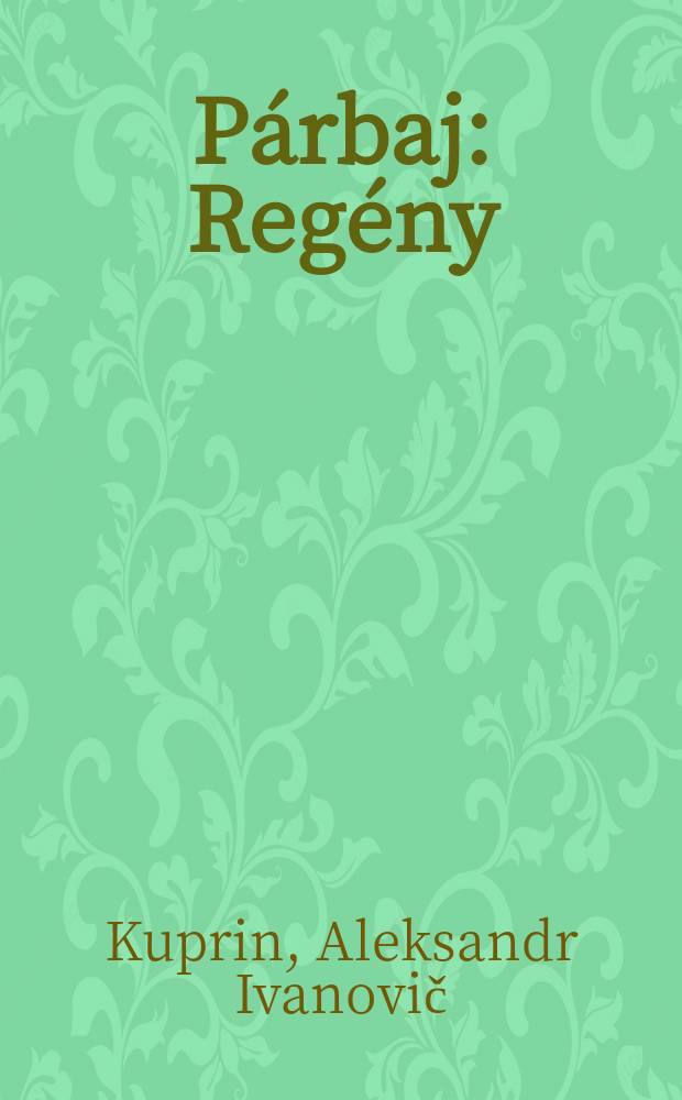 P&aacute;rbaj : Reg&eacute;ny