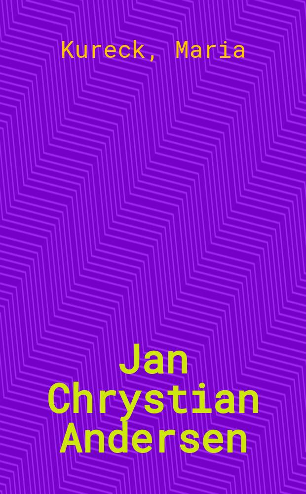 Jan Chrystian Andersen : Biografia