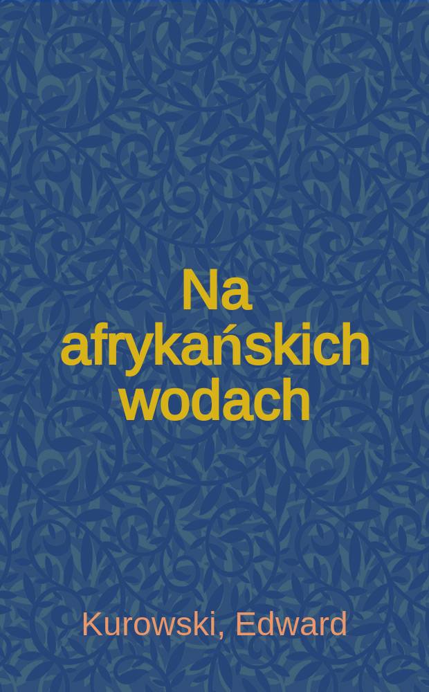 Na afrykańskich wodach