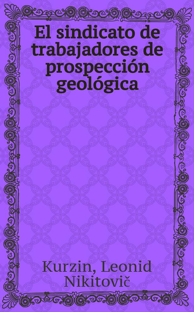 El sindicato de trabajadores de prospecci&oacute;n geol&oacute;gica
