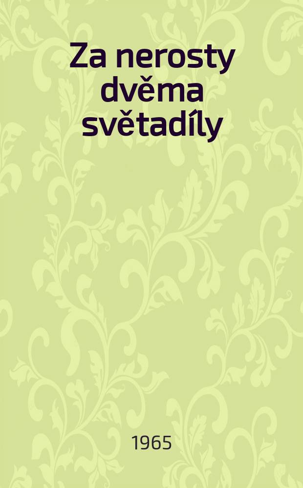 Za nerosty dvěma světadíly : Od mysu Land's End k Bengálskému zálivu