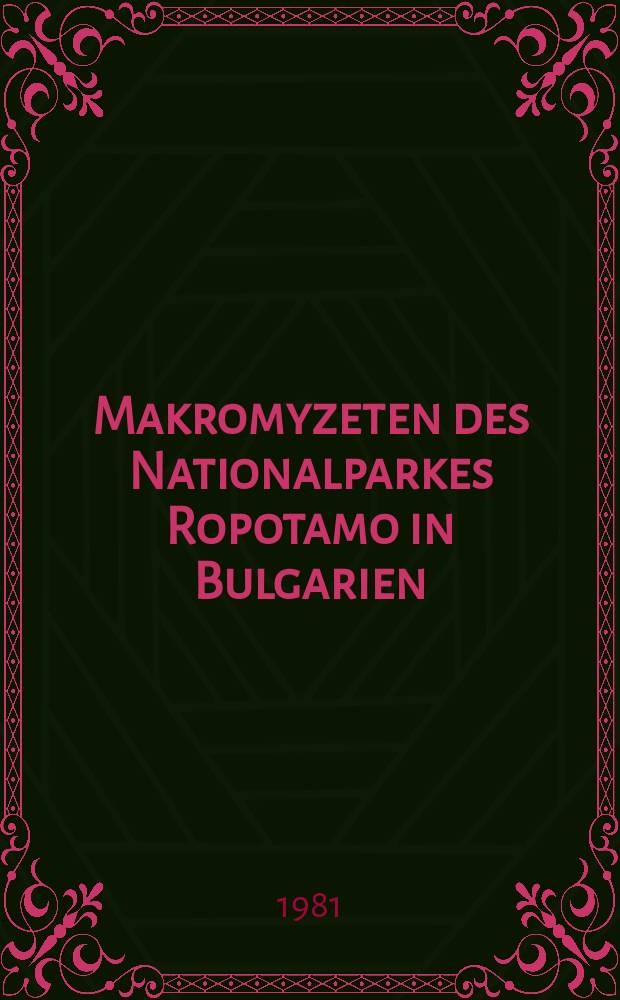 Makromyzeten des Nationalparkes Ropotamo in Bulgarien = Makromycety národního parku Ropotamo v Bulharsku