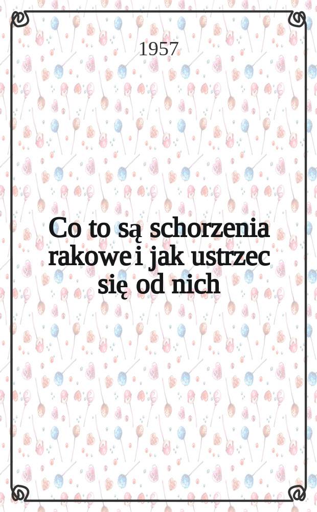 Co to są schorzenia rakowe i jak ustrzec się od nich : Przekł.. z 2-go litewskiego popraw. wyd