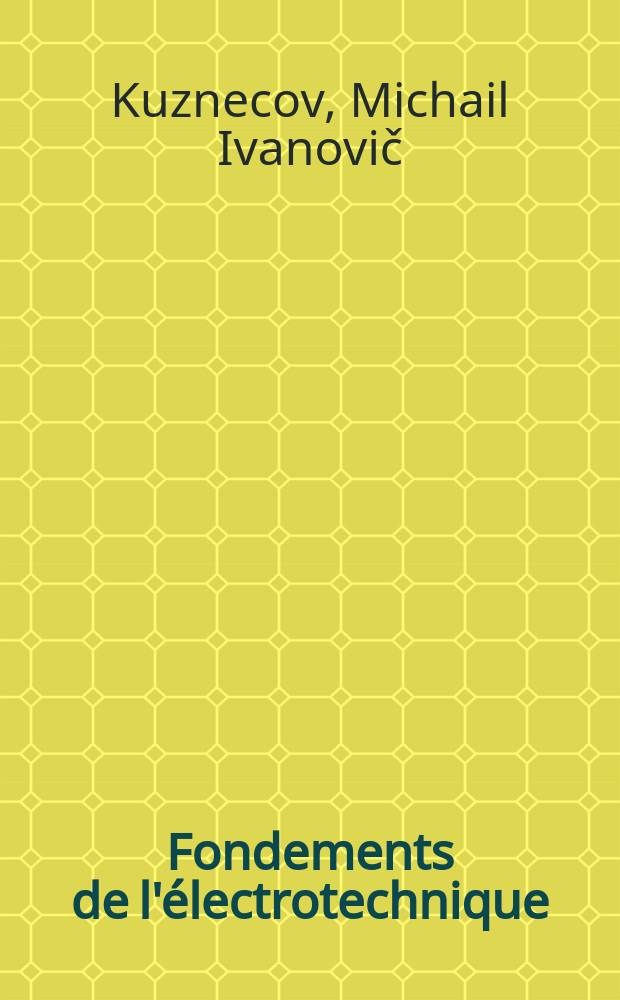 Fondements de l'électrotechnique