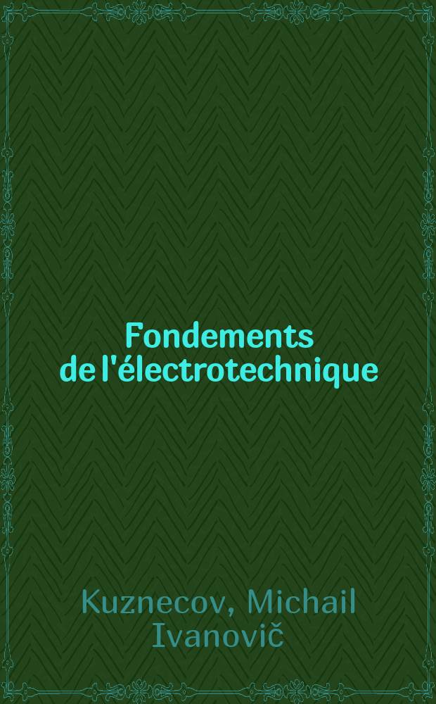 Fondements de l'électrotechnique