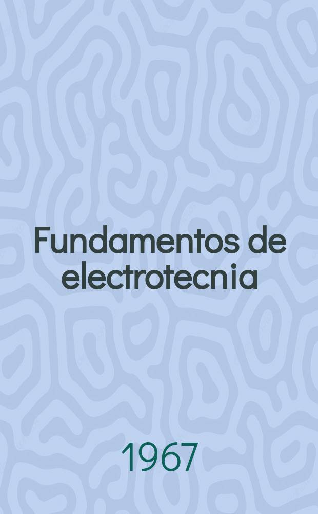 Fundamentos de electrotecnia