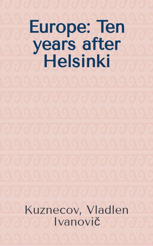 Europe : Ten years after Helsinki