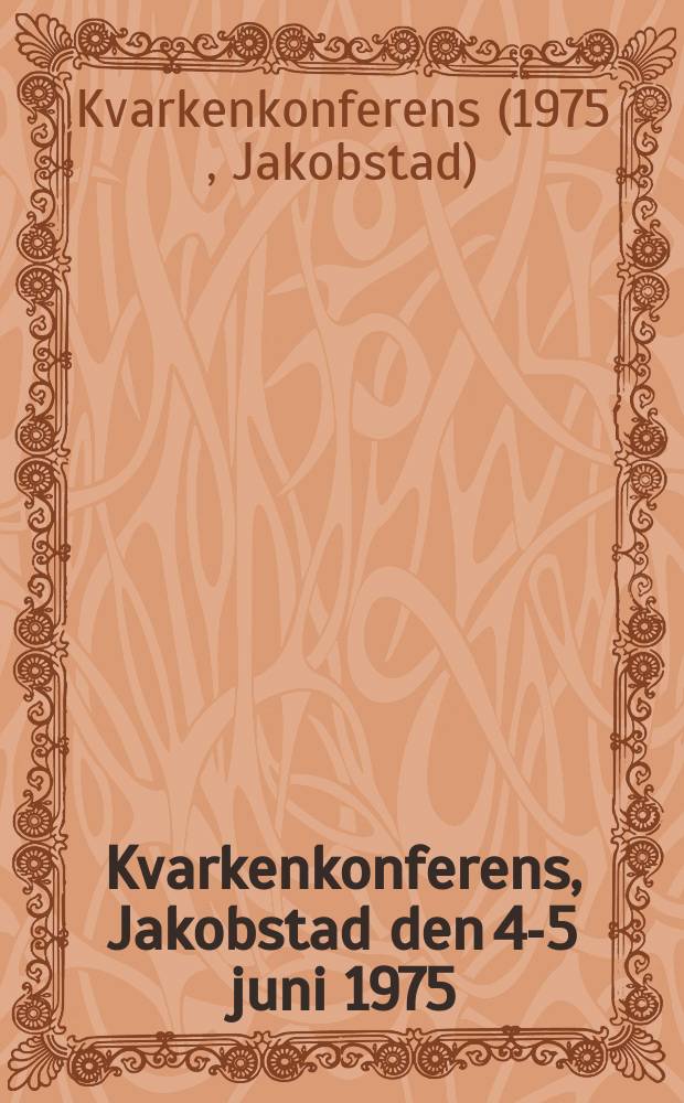 Kvarkenkonferens, Jakobstad den 4-5 juni 1975