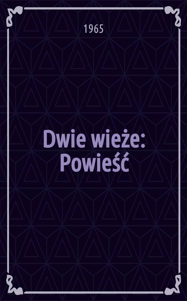 Dwie wieże : Powieść