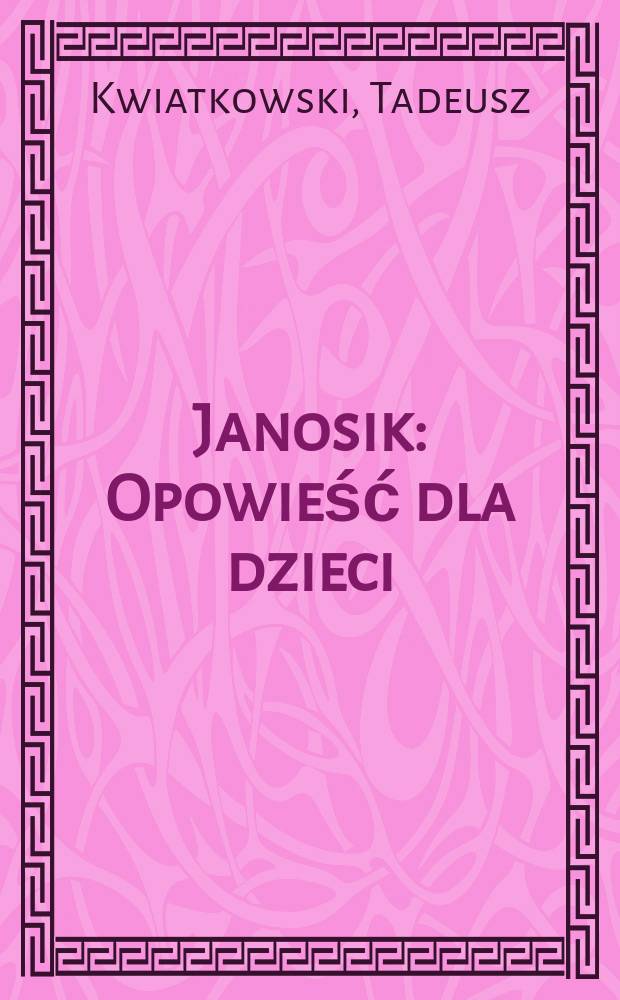 Janosik : Opowieść dla dzieci