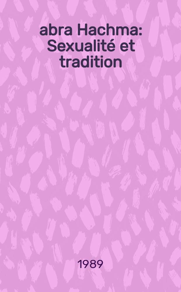 Çabra Hachma : Sexualité et tradition