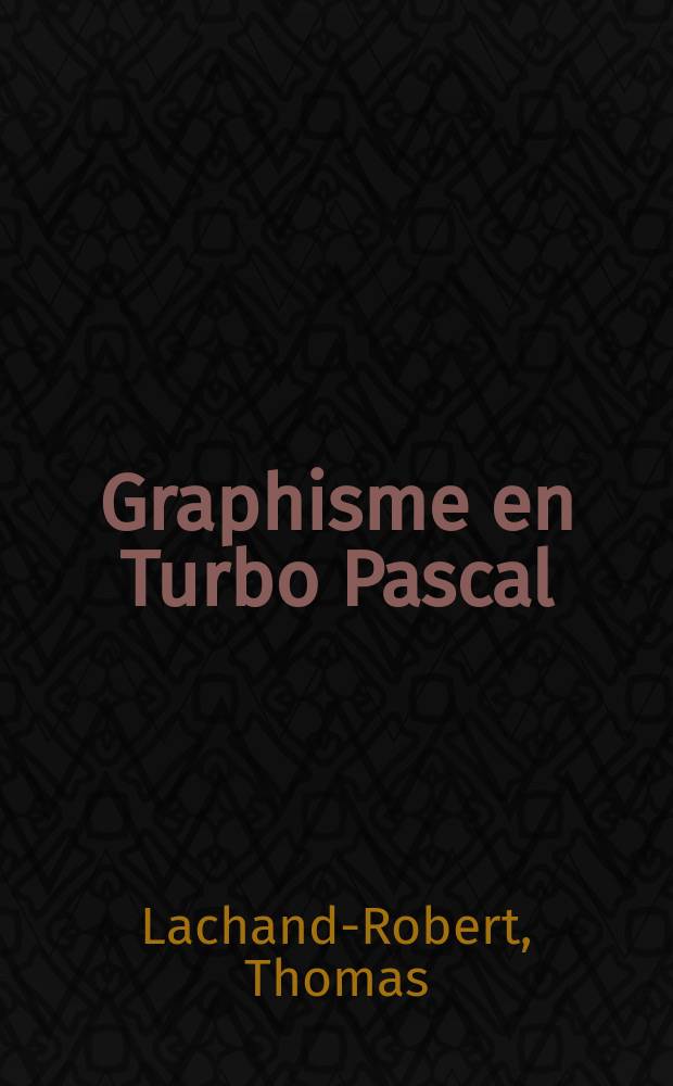 Graphisme en Turbo Pascal