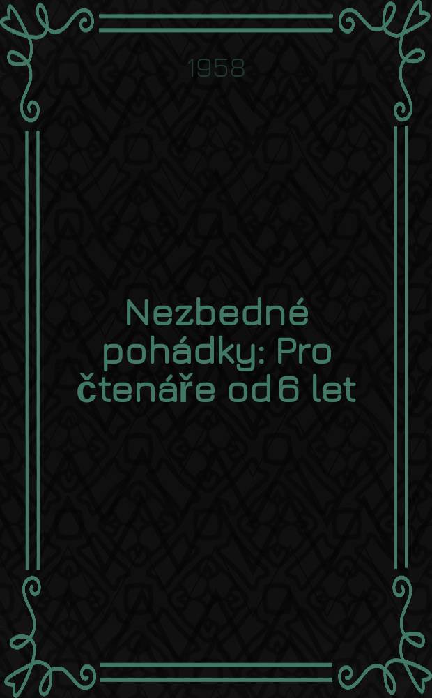 Nezbedné pohádky : Pro čtenáře od 6 let