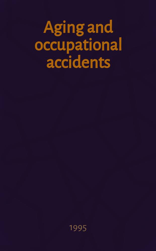 Aging and occupational accidents
