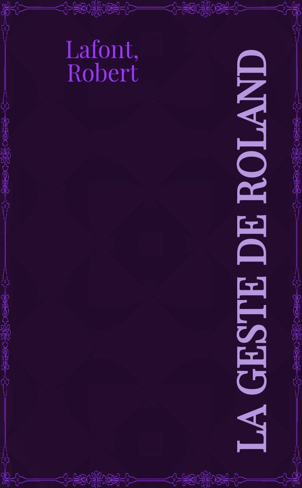 La geste de Roland