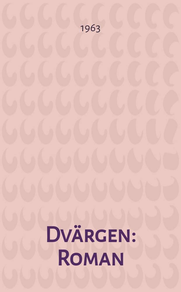 Dvärgen : Roman
