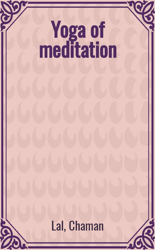 Yoga of meditation