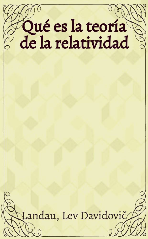 Qué es la teoría de la relatividad