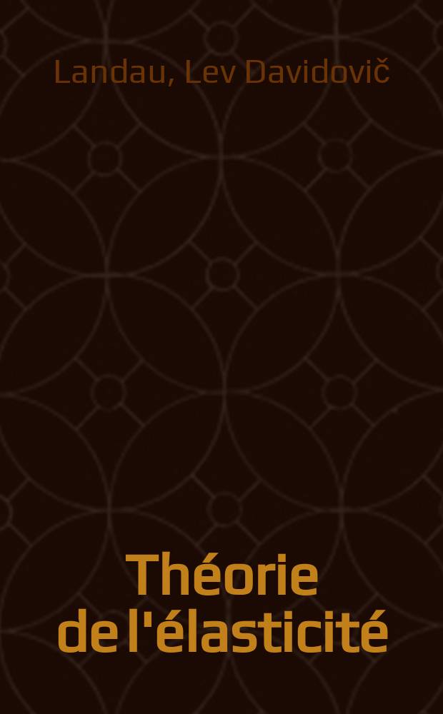 Th&eacute;orie de l'&eacute;lasticit&eacute;
