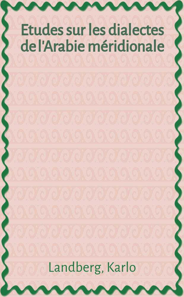 Etudes sur les dialectes de l'Arabie méridionale