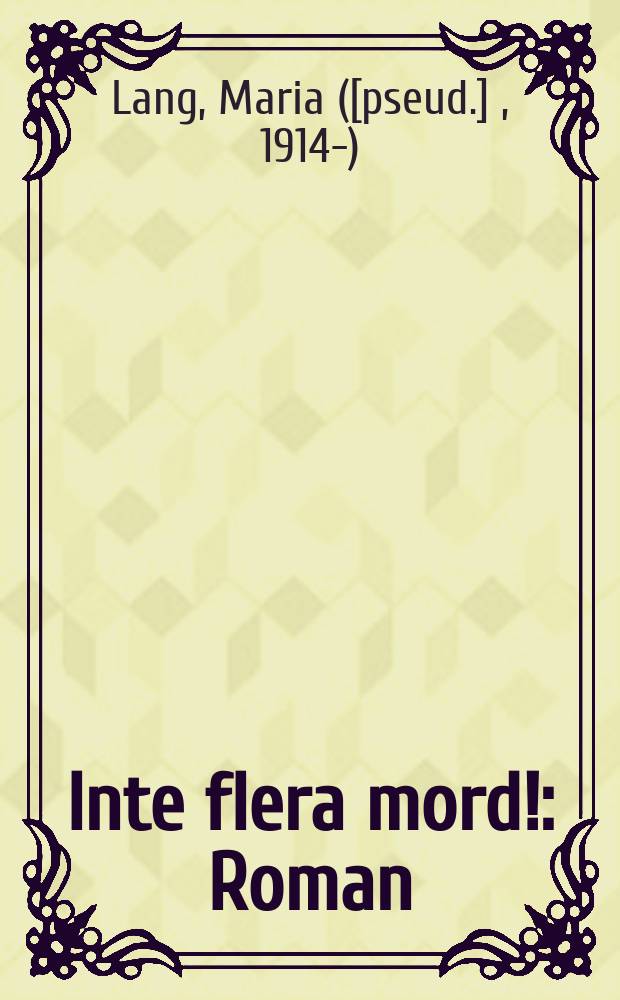 Inte flera mord! : Roman