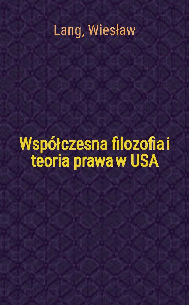 Współczesna filozofia i teoria prawa w USA