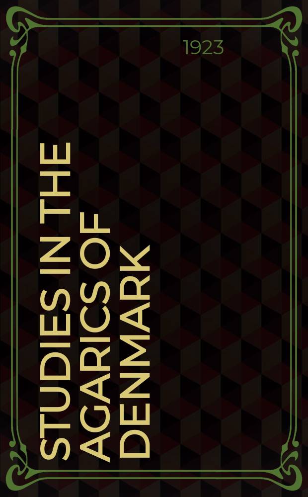 Studies in the Agarics of Denmark