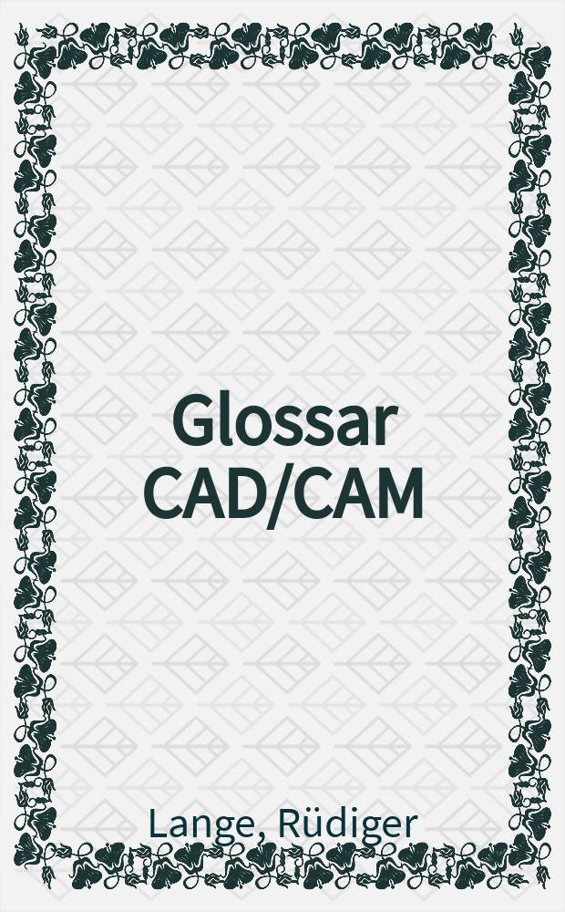 Glossar CAD/CAM