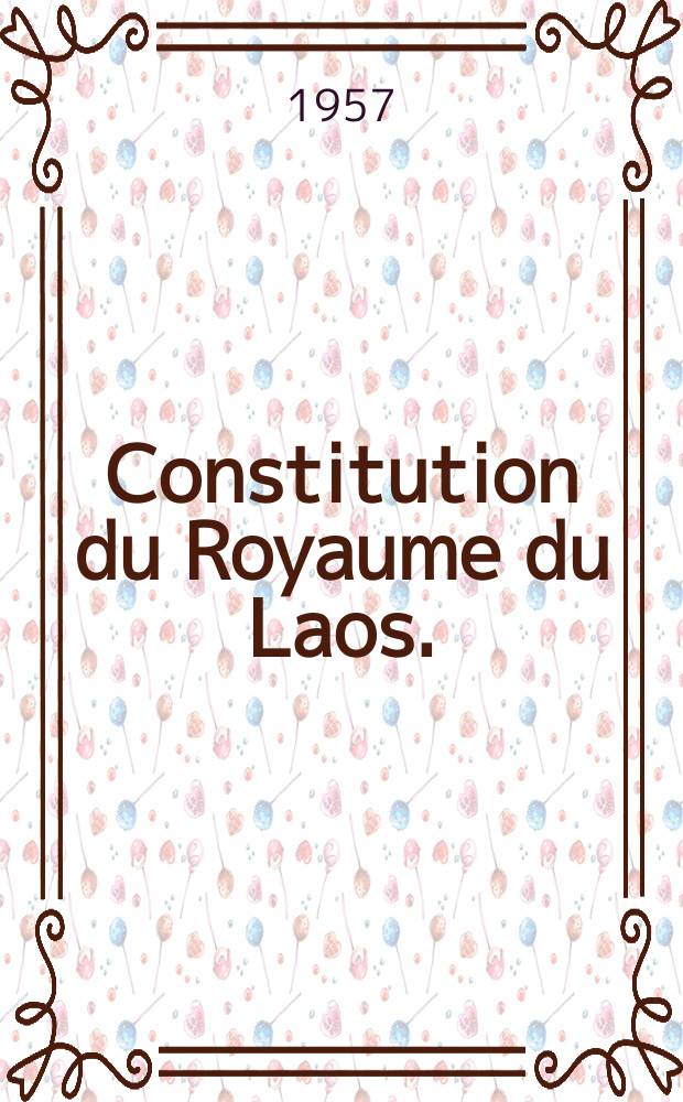 Constitution du Royaume du Laos. (11 mai 1947 - 29 septembre 1956)