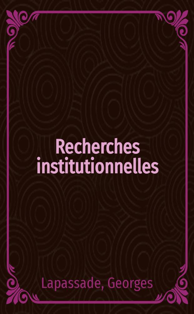 [Recherches institutionnelles]