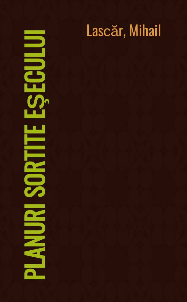 Planuri sortite eşecului