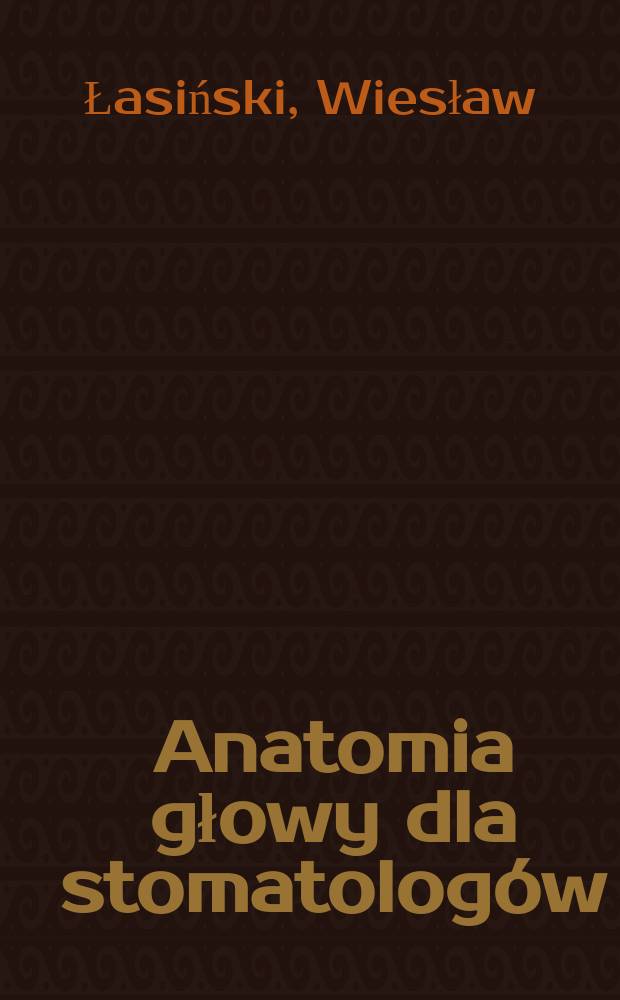 Anatomia głowy dla stomatologów