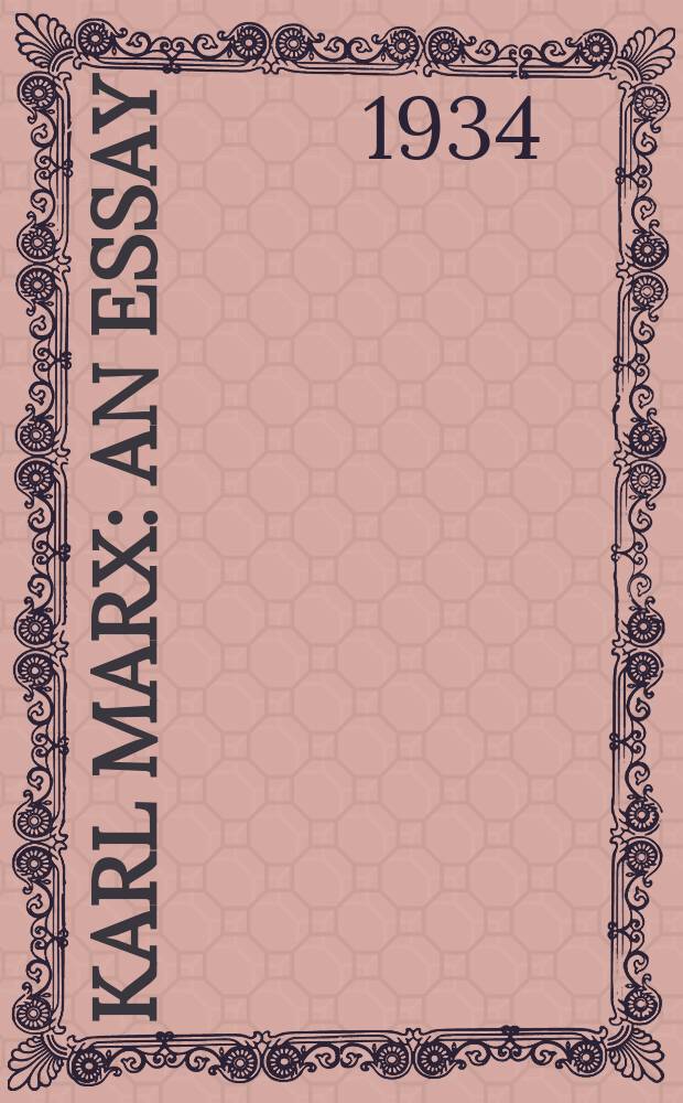 Karl Marx : An essay