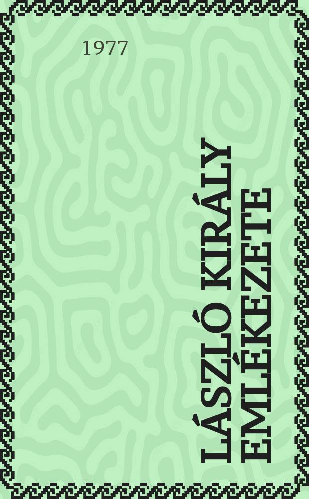 László király emlékezete