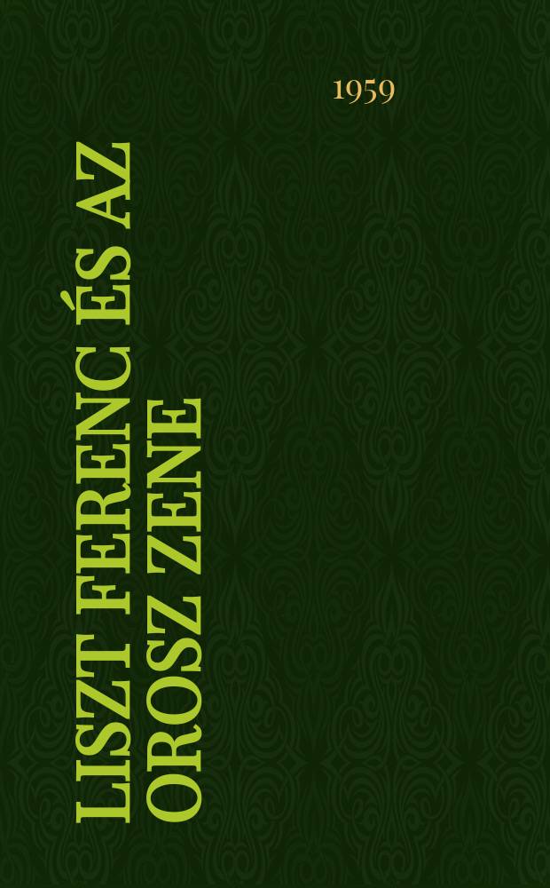 Liszt Ferenc és az orosz zene