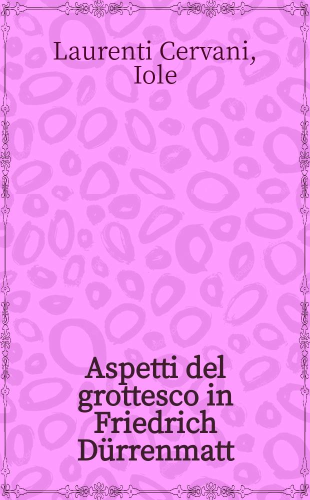 Aspetti del grottesco in Friedrich Dürrenmatt